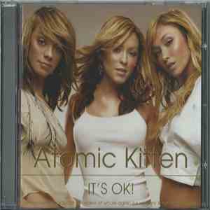 Atomic Kitten - It's OK!