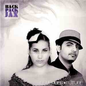 Backpack Jax - Remember The Future