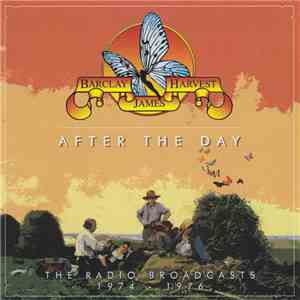 Barclay James Harvest - "After The Day" The Radio Broadcasts 1974-1976