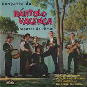 Bartolo Valenca - Barolo Valenca E Seu Conjunto "Rapazes Do Ritmo"