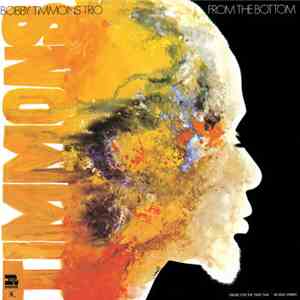 Bobby Timmons Trio - From The Bottom