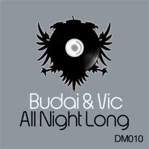 Budai & Vic - All Night Long