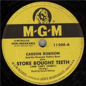 Carson Robison And His Pleasant Valley Boys - Store Bought Teeth