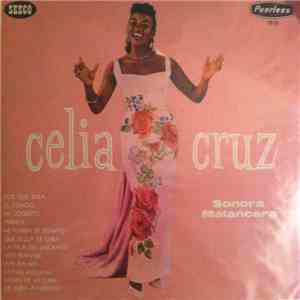 Celia Cruz, Sonora Matancera - Celia Cruz Sonora Matancera