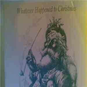 Children Of Furness Vale Primary School - Whatever Happened To Christmas