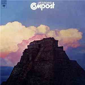 Compost  - Life Is Round