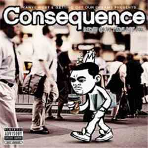 Consequence  - Don't Quit Your Day Job!