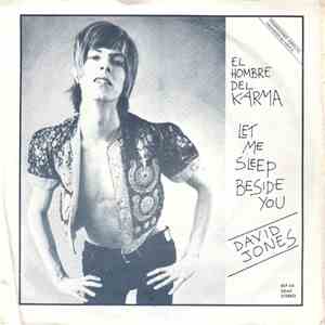 David Bowie - El Hombre Del Karma / Let Me Sleep Beside You