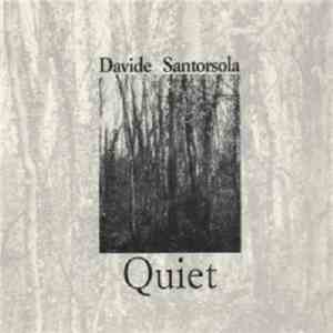 Davide Santorsola - Quiet