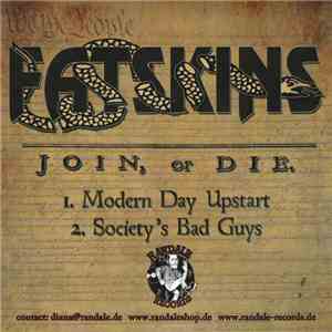 Fatskins / The Butchers  - Join, Or Die / The Butchers