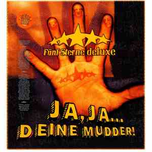 Fünf Sterne Deluxe - Ja, Ja... Deine Mudder!