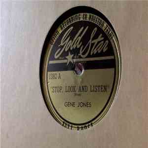Gene Jones - Stop, Look And Listen/Foolish Heart