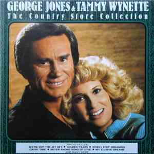 George Jones & Tammy Wynette - The Country Store Collection