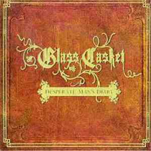 Glass Casket - Desperate Man's Diary