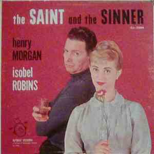 Henry Morgan, Isobel Robins, The Mickey Leonard Quartet - The Saint and the Sinner
