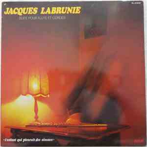 Jacques Labrunie - l'enfant qui pleurait des oiseaux