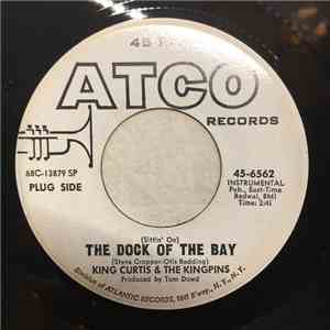 King Curtis & The Kingpins - (Sittin' On) The Dock Of The Bay / This Is Soul