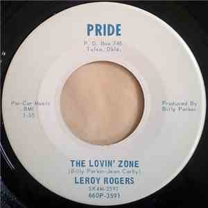 Leroy Rogers  - The Lovin' Zone / Are You Sure