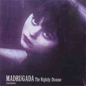 Madrugada - The Nightly Disease