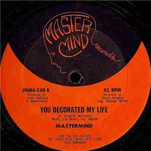 Mastermind  - You Decorated My Life