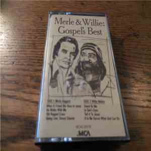 Merle Haggard, Willie Nelson - Merle & Willie; Gospel's Best