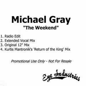 Michael Gray - The Weekend