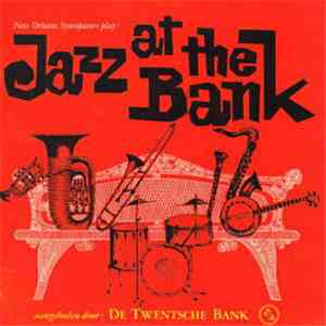 New Orleans Syncopators - Jazz At The Bank