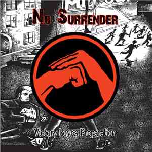 No Surrender - Victory Loves Preparation