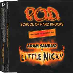 P.O.D. - School Of Hard Knocks