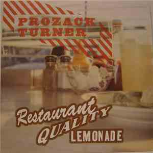 Prozack Turner - Restaurant Quality Lemonade EP
