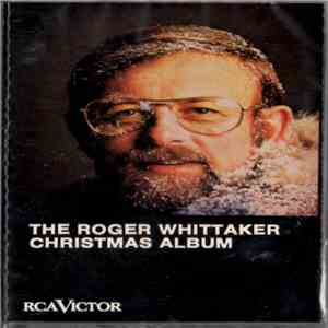 Roger Whittaker - The Roger Whittaker Christmas Album