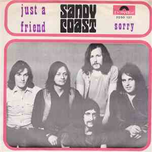 Sandy Coast - Just A Friend / Sorry