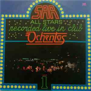SAR All Stars - Recorded Live In Club Ochentas Vol. 1