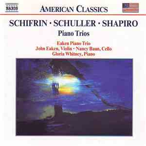Schifrin, Schuller, Shapiro / Eaken Piano Trio - John Eaken, Nancy Baun, Gloria Whitney - Piano Trios