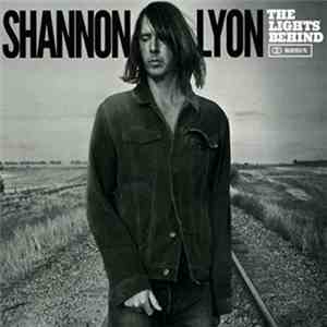 Shannon Lyon - The Lights Behind