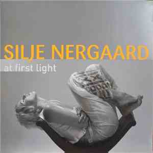 Silje Nergaard - At First Light
