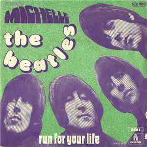 The Beatles - Michelle / Run For Your Life