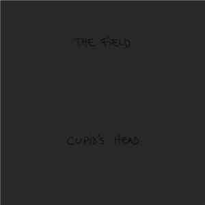The Field - Cupid's Head