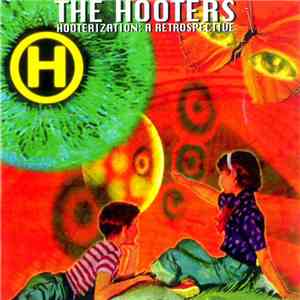 The Hooters - Hooterization: A Retrospective
