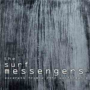 The Surf Messengers - Excerpts from a 24hr performance