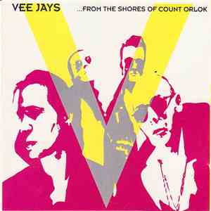 The Vee Jays - ...From The Shores Of Count Orlok