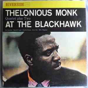 Thelonious Monk Quartet Plus Two - At The Blackhawk