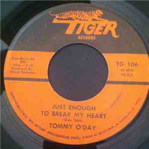 Tommy O'Day - Railroad Bum/Just Enough To Break My Heart