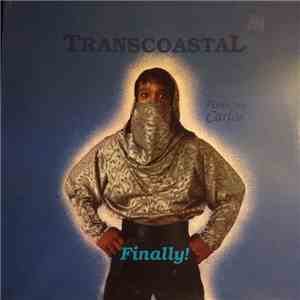 Transcoastal, Carlos Boyce Jr. - Finally!
