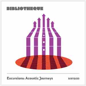 Various - Excursions: Acoustic Journeys