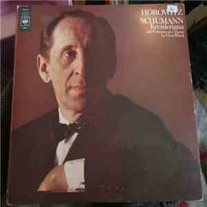 Vladimir Horowitz, William Schuman, Clara Wieck - Schuman : Kreisleriana : Wieck Variations : Horowitz