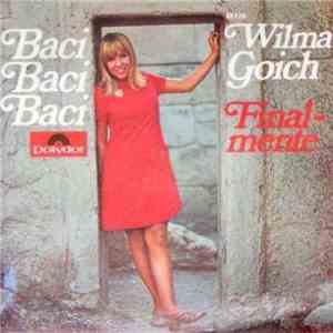 Wilma Goich - Baci, Baci, Baci / Finalmente