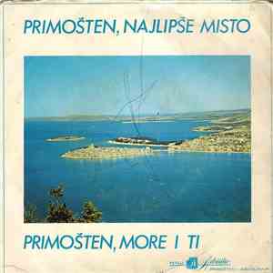 Zlatko Basletić - Primošten, Najlipše Misto / Primošten, More I Ti