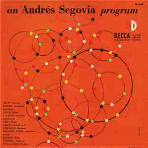 Andrés Segovia - An Andrés Segovia Program