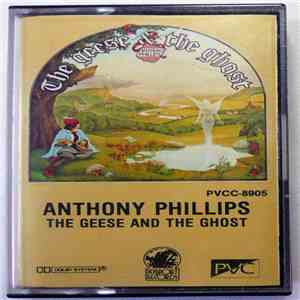 Anthony Phillips - The Geese & The Ghost